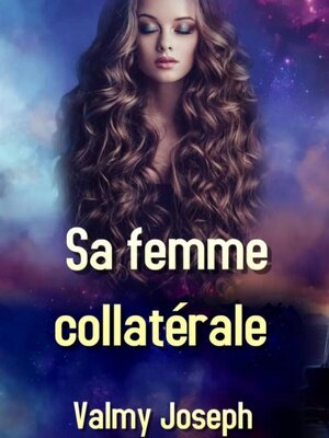 cover image of Sa femme collatérale